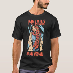 Mijn hijab is mijn kroonislamitische moslimvrouw t-shirt