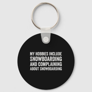 Mijn Hobbies zijn onder andere snowboarden Sleutelhanger
