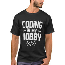 Mijn hobby is coderen Funny T-shirt cadeau voor pr
