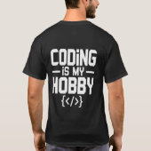 Mijn hobby is coderen Funny T-shirt cadeau voor pr (Achterkant)