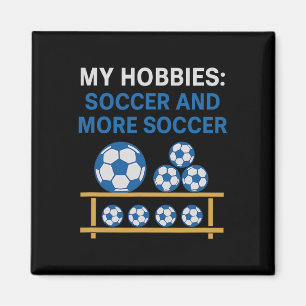 Mijn hobby's voetbal en meer voetbal fan ontwerp magneet