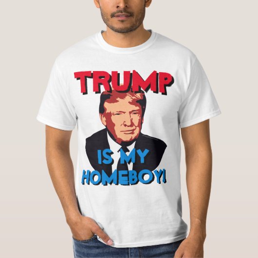 Mijn Homeboy Donald Trump voor President T-shirt (Voorkant)