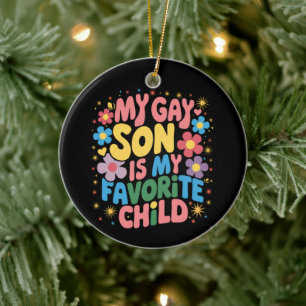 Mijn homoseksuele zoon is mijn favoriete kind LGBT Keramisch Ornament
