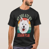 Mijn hond Ate Mijn Lesson Plan Retro Samoyed Dog T T-shirt (Voorkant)