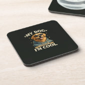 Mijn hond denkt dat ik cool ben bier onderzetter (Linkerzijde)