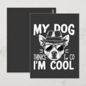 Mijn hond denkt dat ik cool ben  briefkaart (Voorkant / Achterkant)