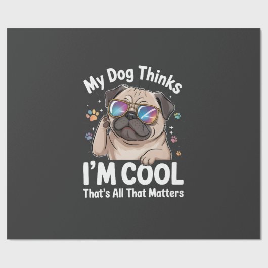 Mijn hond denkt dat ik cool ben dat is alles wat t cadeaupapier (Vlak)