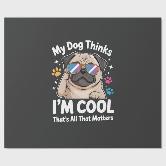Mijn hond denkt dat ik cool ben dat is alles wat t cadeaupapier (Vlak)
