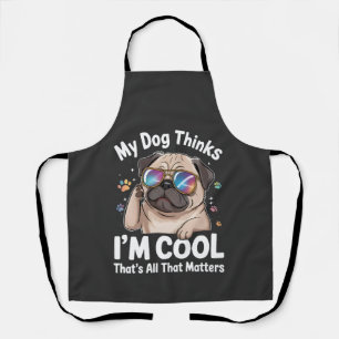 Mijn hond denkt dat ik cool ben dat is alles wat t schort