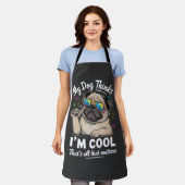 Mijn hond denkt dat ik cool ben dat is alles wat t schort (Gedragen)