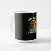 Mijn hond denkt dat ik cool ben koffiemok (Voorkant links)