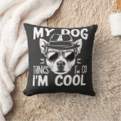 Mijn hond denkt dat ik cool ben kussen (Deken)
