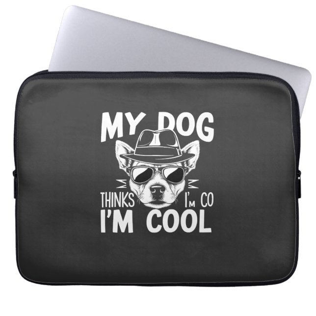Mijn hond denkt dat ik cool ben  laptop sleeve (Voorkant)