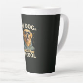 Mijn hond denkt dat ik cool ben latte mok (Rechterhoek)