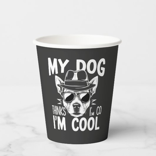 Mijn hond denkt dat ik cool ben papieren bekers (Voorkant)