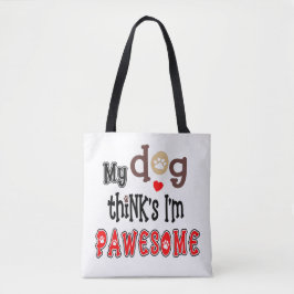 Mijn hond denkt dat ik een paardenachtige tekstnaa tote bag