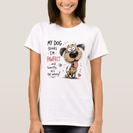 Mijn hond denkt dat ik een pootperfecte grappige h t-shirt