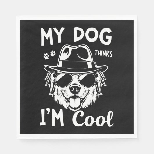 Mijn hond denkt dat ik kool ben servet (Voorkant)