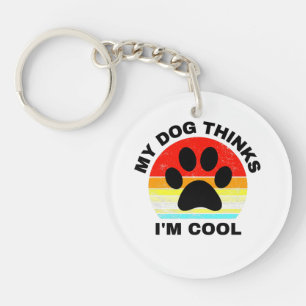 Mijn hond denkt dat ik kool ben sleutelhanger