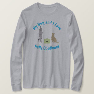 Mijn Hond en Ik Liefde Rally Gehoorzaamheid Zit T-shirt