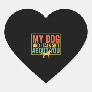 Mijn hond en ik praten over jou grappig voor honde hart sticker