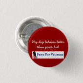 Mijn hond gedraagt zich beter dan uw Kind Button (Voorkant /achterkant)