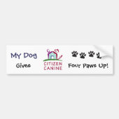 [Mijn hond] geeft CC 4 poten omhoog! Bumpersticker (Voorkant)