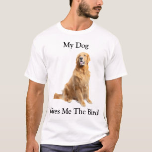 Mijn hond geeft me de vogel t-shirt
