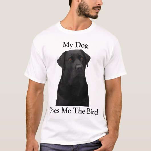 Mijn hond geeft me de vogel t-shirt (Voorkant)