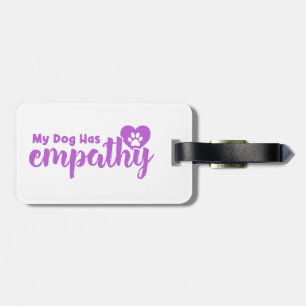 Mijn hond heeft empathie bagagelabel