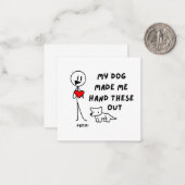Mijn hond heeft me deze Valentijnskaarten laten ui Notitiekaartje (Voorkant / Achterkant in situ)