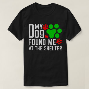 Mijn hond heeft me gevonden in het asiel Hondenlie T-shirt
