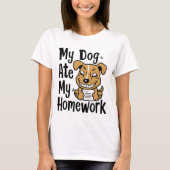Mijn hond heeft mijn huiswerk gegeten t-shirt (Voorkant)