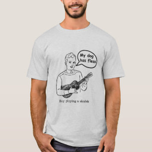 Mijn hond heeft vlooien t-shirt