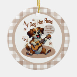 Mijn hond heeft vlooien ukelele tuning song keramisch ornament