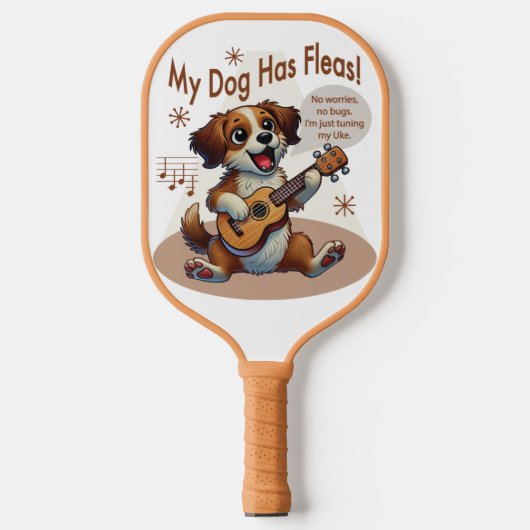 Mijn hond heeft vlooien ukelele tuning song pickleball paddle (Voorkant)