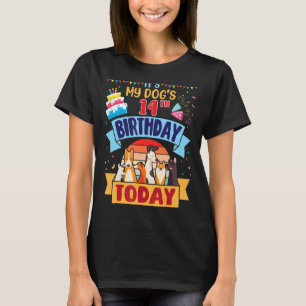 Mijn hond is 14e verjaardag vandaag 14 jaar oud. t-shirt