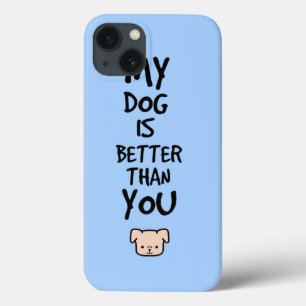 Mijn hond is beter dan jij Case-Mate iPhone case