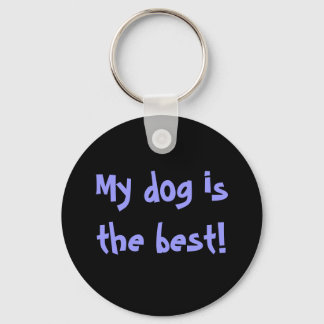 Mijn hond is de beste! sleutelhanger