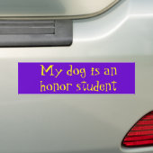 Mijn hond is een eersteklas student bumpersticker (Op auto)