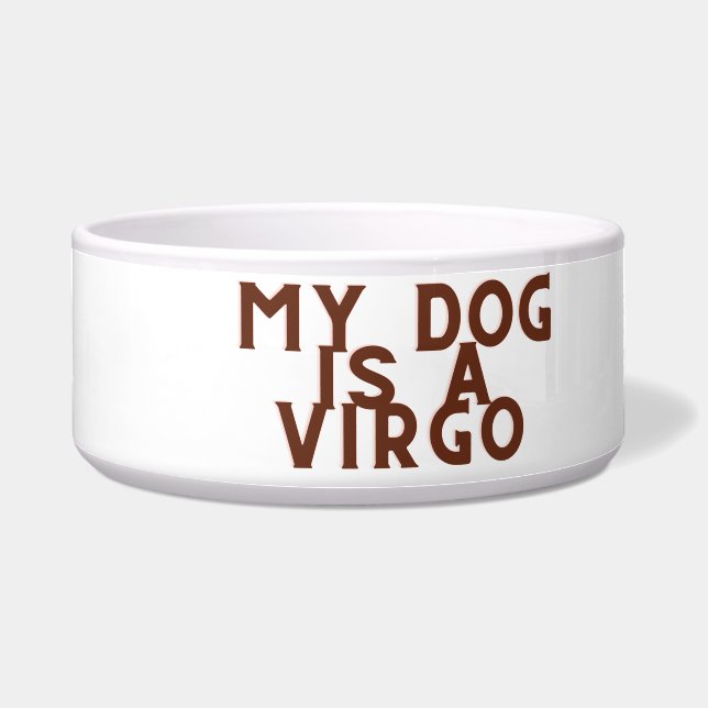 Mijn hond is een virgo voerbakje (Voorkant)