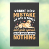 Mijn hond is familie citaat raamsticker (Vel 3)