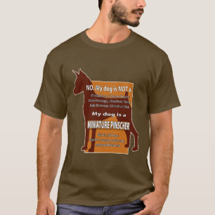 Mijn hond is GEEN Mini Dobie! T-shirt