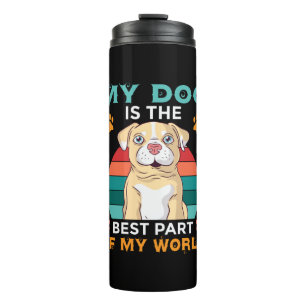 Mijn hond is het beste deel van mijn wereld thermi thermosbeker