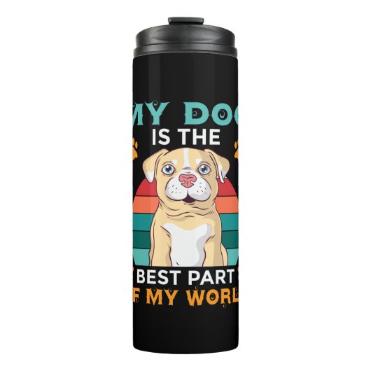 Mijn hond is het beste deel van mijn wereld thermi thermosbeker (Voorkant)