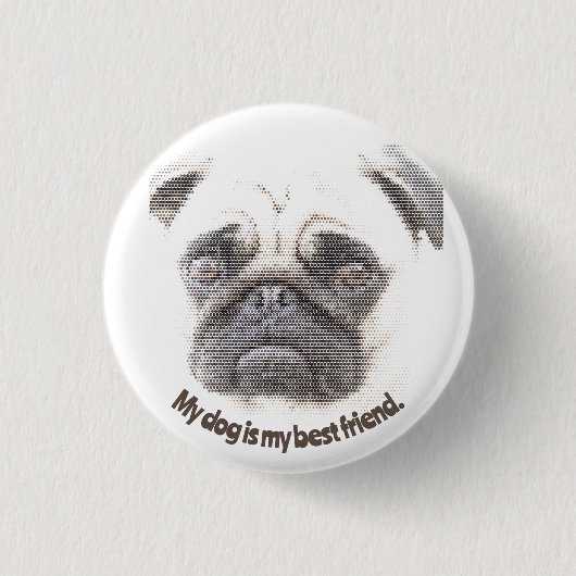 Mijn hond is mijn beste vriend. ronde button 3,2 cm (Voorkant)