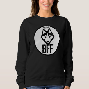 Mijn hond is mijn Bff Siberian Husky Dog. Trui