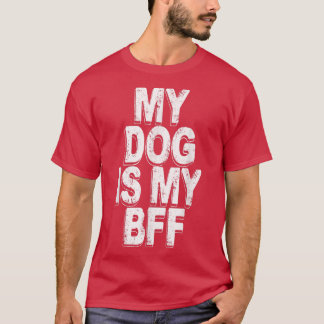 mijn hond is mijn bff t-shirt