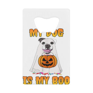 Mijn hond is mijn Boo Ghost Dog Halloween Hondenli Creditkaart Flessenopener