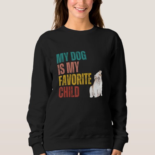 Mijn hond is mijn favoriete kind Engelse Bulldog H Trui (Voorkant)